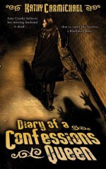 Diary of a Confessions Queen - Kathy Carmichael