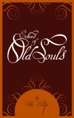 Echoes of Old Souls - Nika Harper