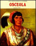 Osceola: Seminole Rebel - Celia Bland, W. David Baird