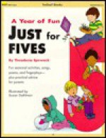 Just for Five's (A Year of Fun)/#W2706 - Susan Dahlman, Theodosia Sideropoulos Spewock, Kathleen Cubley