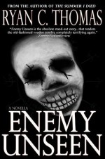 Enemy Unseen - Ryan C. Thomas