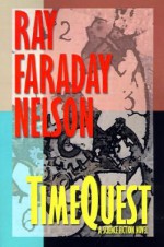 Timequest - Ray Faraday Nelson