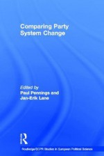 Comparing Party System Change - Paul Pennings