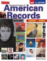 Goldmine Standard Catalog of American Records 1948-1991 - Martin Popoff