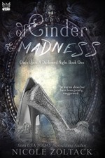 Of Cinder and Madness (Once Upon a Darkened Night Book 1) - Nicole Zoltack