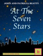 At the Seven Stars - John Louis Beatty, Patricia Beatty