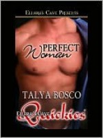 Perfect Woman - Talya Bosco