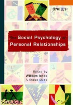 The Social Psychology of Personal Relationships - William Ickes, Steve W. Duck