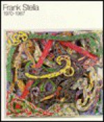 Frank Stella: 1970-1987 - William Rubin, Frank Stella