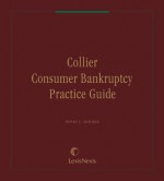 Collier Consumer Bankruptcy Practice Guide - Henry J. Sommer