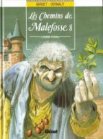 Les Chemins de Malefosse, tome 8 : L'Herbe d'oubli - Daniel Bardet, François Dermaut