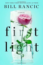 First Light - Bill Rancic