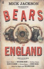 The Bears Of England - Mick Jackson