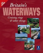 Britains Waterways:Cruising Rings & Othe - Brian Roberts, Karen Rose