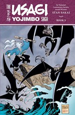 Usagi Yojimbo Saga Volume 3 - Stan Sakai, Stan Sakai