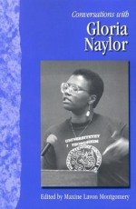 Conversations with Gloria Naylor - Gloria Naylor