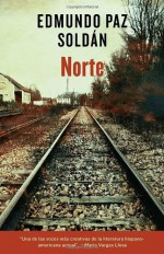 Norte (Spanish Edition) - Edmundo Paz-Soldan