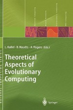 Theoretical Aspects of Evolutionary Computing - Leila Kallel, Bart Naudts, Alex Rogers