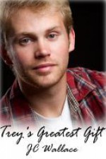 Trey's Greatest Gift - J.C. Wallace