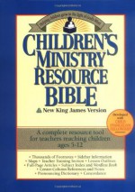 Children's Ministry Resource Bible Helping Children Grow In The Light Of God's Word - Thomas Nelson Publishers