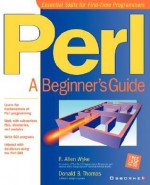 Perl: A Beginner's Guide - R. Allen Wyke