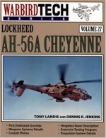 Lockheed AH-56A Cheyenne - Warbird Tech Vol. 27 - Tony Landis, Dennis R. Jenkins