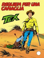 Tex n. 219: Requiem per una canaglia - Gianluigi Bonelli, Fernando Fusco, Guglielmo Letteri, Aurelio Galleppini