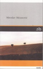 Zib - Miroslav Mićanović