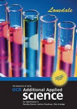 Revision Plus Gcse Ocr Additional Applied Science A: Twenty First Century Science (Revision Plus Ocr Additional Applied A Science): Twenty First Century ... Of Ocr Additional Applied A Science) - Dorothy Warren, Nathan Goodman, Eliot Attridge