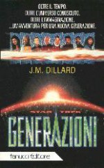 Generazioni - J.M. Dillard, Alberto Liserio, Gabriella Cordone