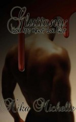 Gluttony: You Are What You Eat (Erotic Short Story) - Nika Michelle