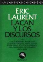 Lacan y los discursos - Éric Laurent