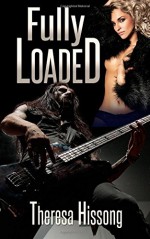 Fully Loaded - Theresa Hissong