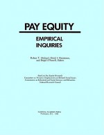 Pay Equity: Empirical Inquiries - National Research Council, Panel on Pay Equity Research, Committee on Women's Employment and Related Social Issues