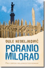 Poranio Milorad - Dule Nedeljković