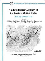 Carboniferous Geology of the Eastern United States: St. Louis, Missouri to Washington, D.C. June 28 - July 8, 1989 - Cecil