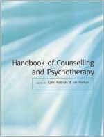 Handbook of Counselling and Psychotherapy - Colin Feltham