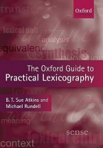 The Oxford Guide to Practical Lexicography - Beryl T. Atkins, Michael Rundell