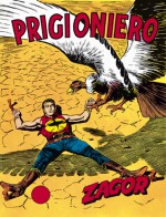 Zagor n. 38: Prigioniero - Guido Nolitta, Gallieno Ferri