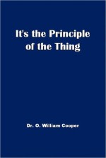 It's The Principle of the Thing - Bill Cooper