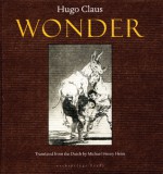 Wonder - Hugo Claus, Michael Henry Heim