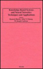 Knowledge-Based Systems and Neural Networks: Techniques and Applications - Ramesh Sharda