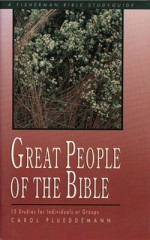 Great People of the Bible - Carol Plueddemann