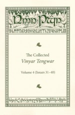 The Collected Vinyar Tengwar : Volume 4 (Issues 31-40) - praca zbiorowa