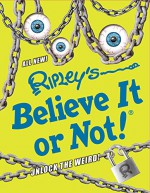 Ripley's Believe It Or Not! Unlock The Weird! (ANNUAL) - Ripley's Believe It Or Not!