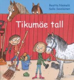 Tikumäe tall - Reetta Niemelä, Salla Savolainen