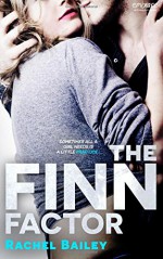 The Finn Factor - Rachel Bailey