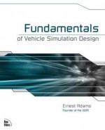 Fundamentals of Vehicle Simulation Design - Ernest Adams