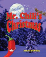 Mr. Chili's Christmas - Janet McNulty, Robert Henry