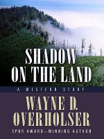 Shadow on the Land - Wayne D. Overholser